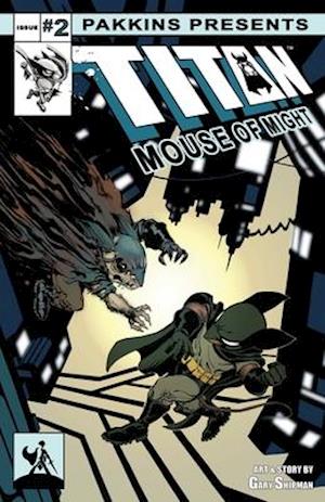 Titan Mouse of Might Issue #2