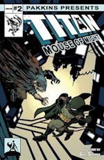 Titan Mouse of Might Issue #2 