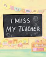 I Miss My Teacher 