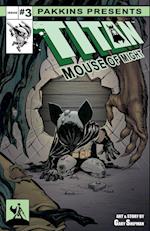 Titan Mouse of Might Issue #3 