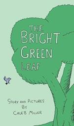 The Bright Green Leaf