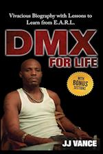 DMX for Life by JJ Vance