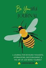 Be Youtiful Journal: A Gratitude Prayer Journal/Diary To Express and Understand Your Feelings (Green) 