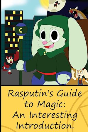 Rasputin's Guide to Magic