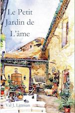 Le Petit Jardin de L'âme 