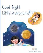 Good Night Little Astronomer 