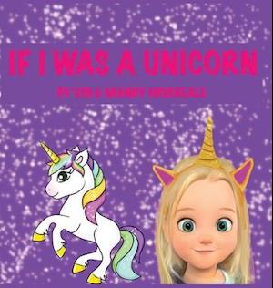 If I was a Unicorn