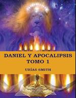 Daniel y Apocalipsis Tomo 1
