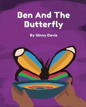 Ben and the Butterfly