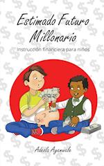 Estimado Futuro  Millonario