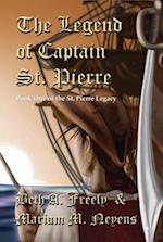 Legend Of Captain St. Pierre