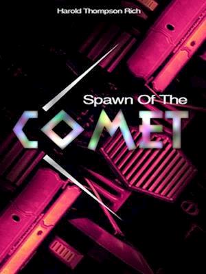 Spawn of The Comet