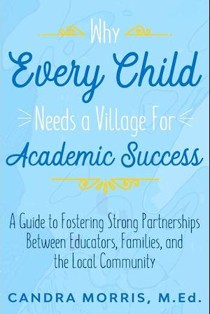 Why Every Child Needs a Village For Academic Success