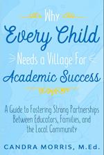 Why Every Child Needs a Village For Academic Success 