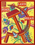 Peace, Land, and Bread