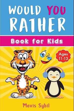 Would You Rather? Kid's activity book