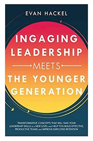 Ingaging Leadership Meets the Younger Generation