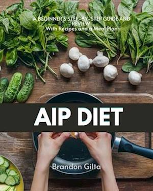 AIP (Autoimmune Protocol) Diet