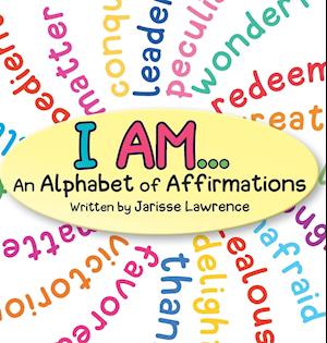 I Am An Alphabet of Affir