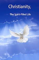 Christianity, The Spirit-Filled Life 