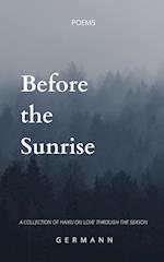 Before the Sunrise: A Haiku Poetry Collection 