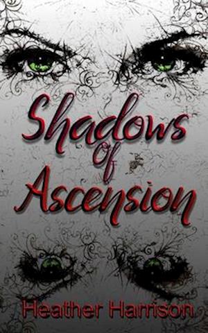 Shadows of Ascension