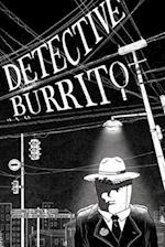 Detective Burrito 