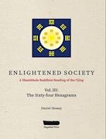 ENLIGHTENED SOCIETY A Shambhala Buddhist Reading of the Yijing