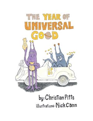 The Year of Universal Good