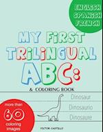 My First Trilingual ABC