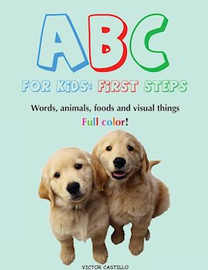 ABC For Kids (Words, animals, foods and visual things).