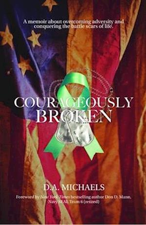 Courageously Broken