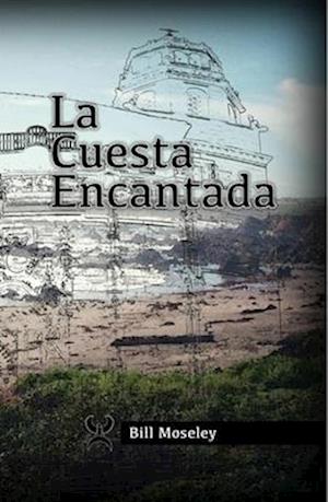 La Cuesta Encantada