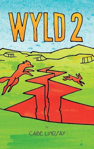 WYLD: Book Two