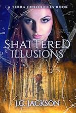 Shattered Illusions