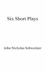 Six Short Plays 