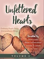 Unfettered Hearts | Ordinary People Doing Extraordinary Things, Volume 2 