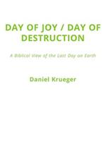 Day of Joy / Day of Destruction