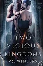 Two Vicious Kingdoms 