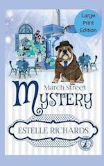 March Street Cozy Mysteries Omnibus, Large Print Edition 