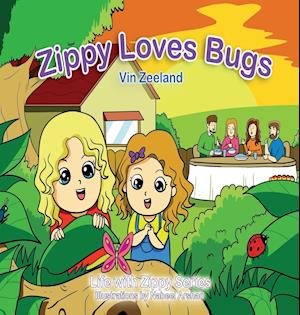 Zippy Loves Bugs