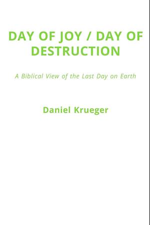 Day of Joy / Day of Destruction