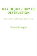 Day of Joy / Day of Destruction