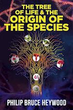 The Tree of Life and The Origin of The Species 