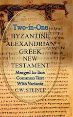 Two-in-One Byzantine Alexandrian Greek New Testament