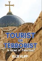 Tourist or Terrorist