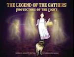 The Legend of the Gathers: Protectors of the Light 