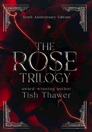 The Rose Trilogy (10th Anniversary Edition)