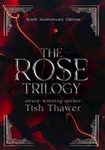 The Rose Trilogy (10th Anniversary Edition) 