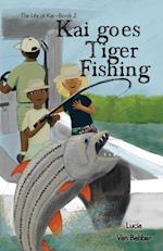 Kai goes Tiger Fishing 